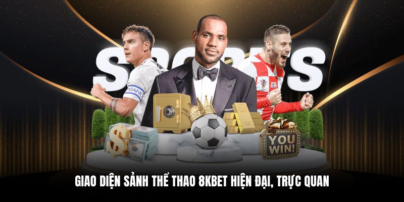 Giao diện sảnh thể thao 8KBET hiện đại, trực quan