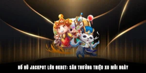 nổ hũ jackpot lớn