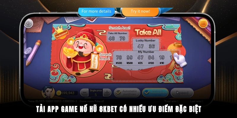 Tải app game nổ hũ 8KBET có nhiều ưu điểm đặc biệt
